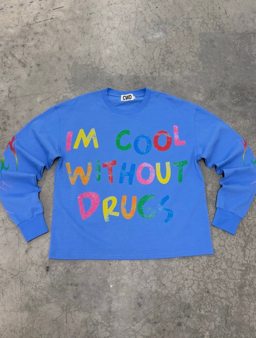 “IM COOL WITHOUT DRUGS” X 5STAR Long Sleeve Tee